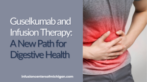 Guselkumab and Infusion Therapy: A New Path for Digestive Health on the left and a man clutching his stomach on the right