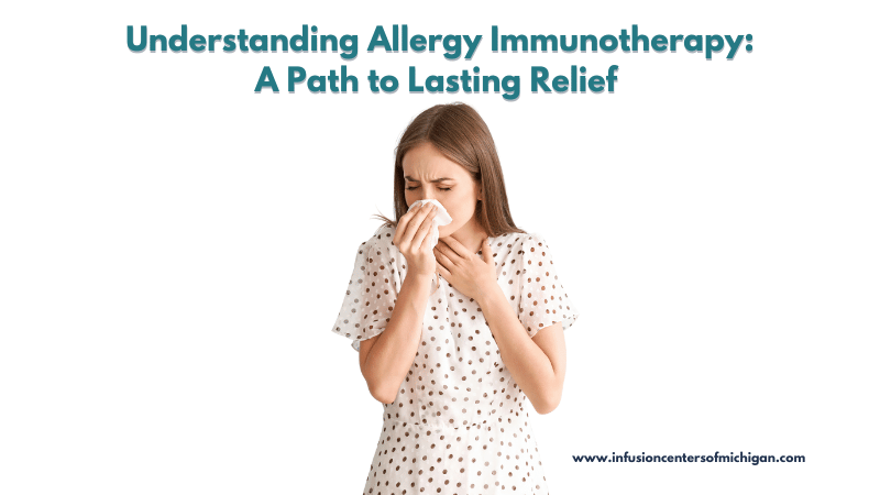 Understanding Allergy Immunotherapy: A Path to Lasting Relief 